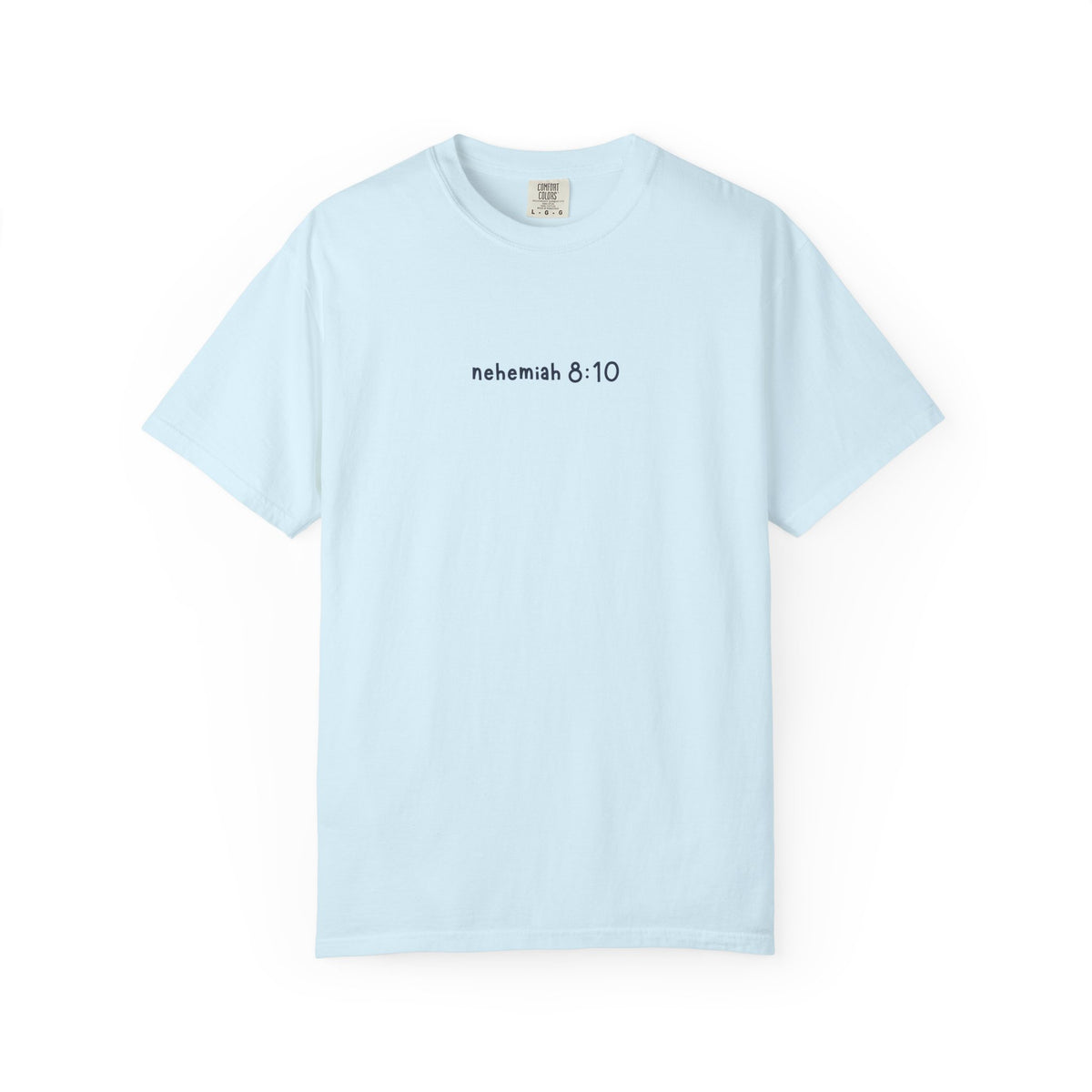 Joy of the Lord Tee