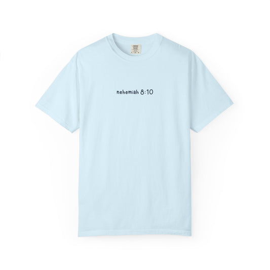 Joy of the Lord Tee