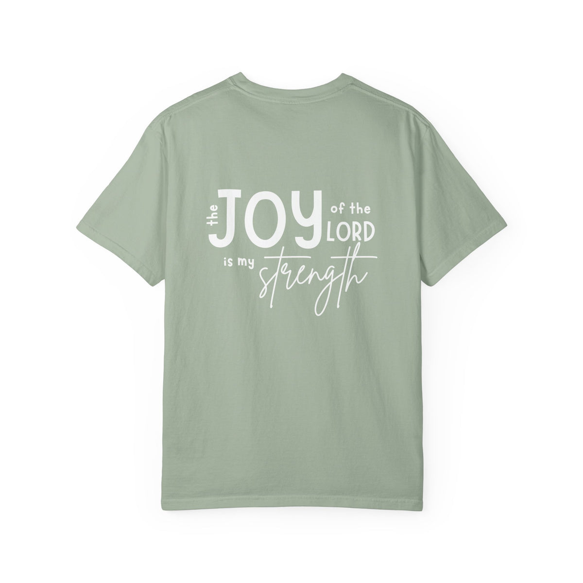 Joy of the Lord Tee