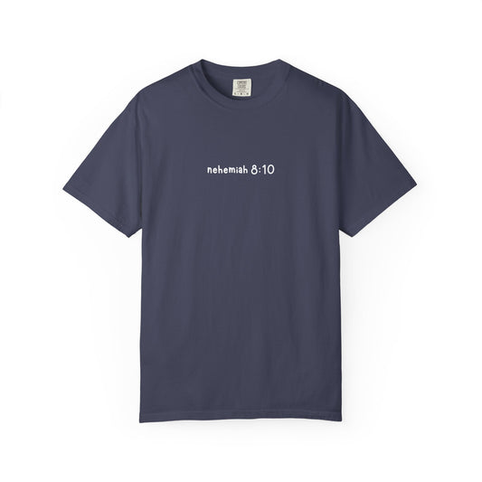 Joy of the Lord Tee