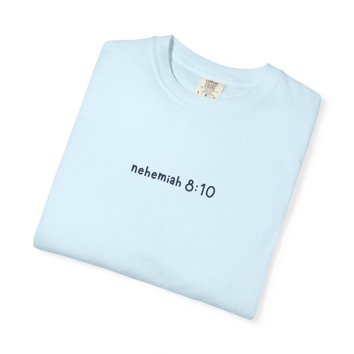 Joy of the Lord Tee